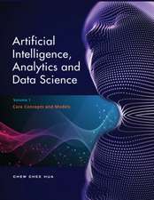 Chew, C: Artificial Intelligence, Analytics and Data Science
