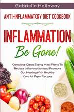 Anti Inflammatory Diet Cookbook