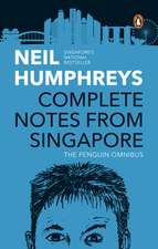 Complete Notes from Singapore: The Penguin Omnibus