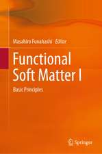 Functional Soft Matter I