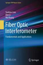 Fiber Optic Interferometer