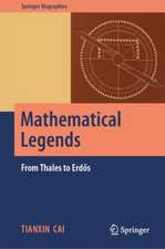 Mathematical Legends
