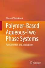 Polymer-Based Aqueous-Two Phase Systems