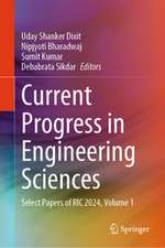 Current Progress in Engineering Sciences