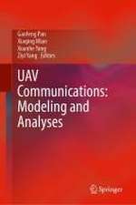 UAV Communications: Modeling and Analyses