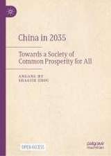 China in 2035: Towards a Society of Common Prosperity for All