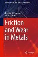 Friction and Wear in Metals