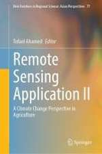 Remote Sensing Application II: A Climate Change Perspective in Agriculture