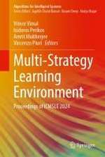 Multi-Strategy Learning Environment: Proceedings of ICMSLE 2024