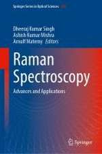 Raman Spectroscopy: Advances and Applications