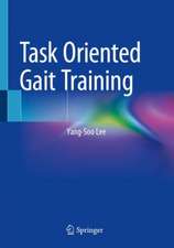 Task Oriented Gait Training