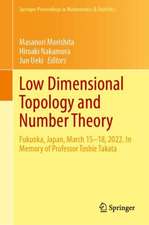 Low Dimensional Topology and Number Theory: Fukuoka, Japan, March 15–18, 2022. In Memory of Professor Toshie Takata