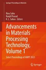 Advancements in Materials Processing Technology, Volume 1: Select Proceedings of AMPT 2023