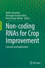 Non-coding RNAs for Crop Improvement: Concepts and Applications