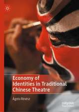 Economy of Identities in Traditional Chinese Theatre