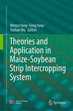 Theories and Application in Maize-Soybean Strip Intercropping System