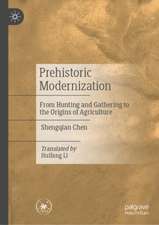 Prehistoric Modernization