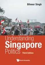 UNDERSTAND SG POLITICS (3RD ED)