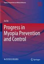 Progress in Myopia Prevention and Control