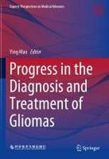 Progress in the Diagnosis and Treatment of Gliomas