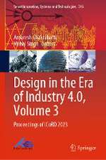 Design in the Era of Industry 4.0, Volume 3: Proceedings of ICoRD 2023