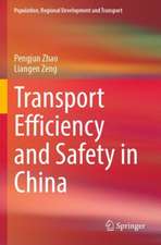 Transport Efficiency and Safety in China