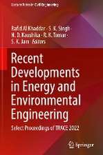 Recent Developments in Energy and Environmental Engineering: Select Proceedings of TRACE 2022