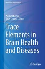 Trace Elements in Brain Health and Diseases