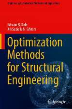 Optimization Methods for Structural Engineering