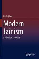 Modern Jainism: A Historical Approach