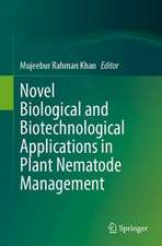 Novel Biological and Biotechnological Applications in Plant Nematode Management