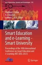 Smart Education and e-Learning—Smart University: Proceedings of the 10th International Conference on Smart Education and e-Learning (KES SEEL-2023)