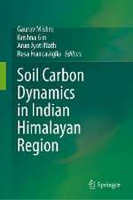 Soil Carbon Dynamics in Indian Himalayan Region