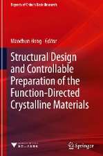 Structural Design and Controllable Preparation of the Function-Directed Crystalline Materials