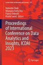 Proceedings of International Conference on Data Analytics and Insights, ICDAI 2023