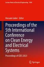 Proceedings of the 5th International Conference on Clean Energy and Electrical Systems: Proceedings of CEES 2023