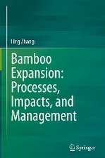 Bamboo Expansion: Processes, Impacts, and Management