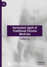 Humanistic Spirit of Traditional Chinese Medicine