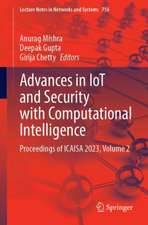 Advances in IoT and Security with Computational Intelligence: Proceedings of ICAISA 2023, Volume 2