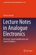 Lecture Notes in Analogue Electronics