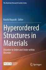 Hyperordered Structures in Materials