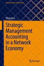 Strategic Management Accounting in a Network Economy