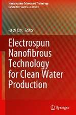 Electrospun Nanofibrous Technology for Clean Water Production