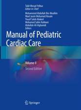 Manual of Pediatric Cardiac Care: Volume II