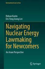 Navigating Nuclear Energy Lawmaking for Newcomers