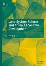 Land System Reform and China’s Economic Development