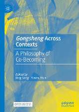 Gongsheng Across Contexts: A Philosophy of Co-Becoming