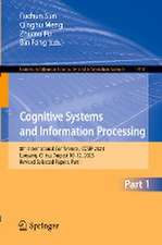 Cognitive Systems and Information Processing: 8th International Conference, ICCSIP 2023, Luoyang, China, August 10–12, 2023, Revised Selected Papers, Part I