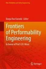 Frontiers of Performability Engineering