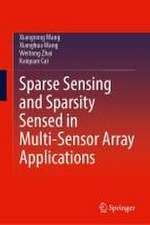 Sparse Sensing and Sparsity Sensed in Multi-sensor Array Applications